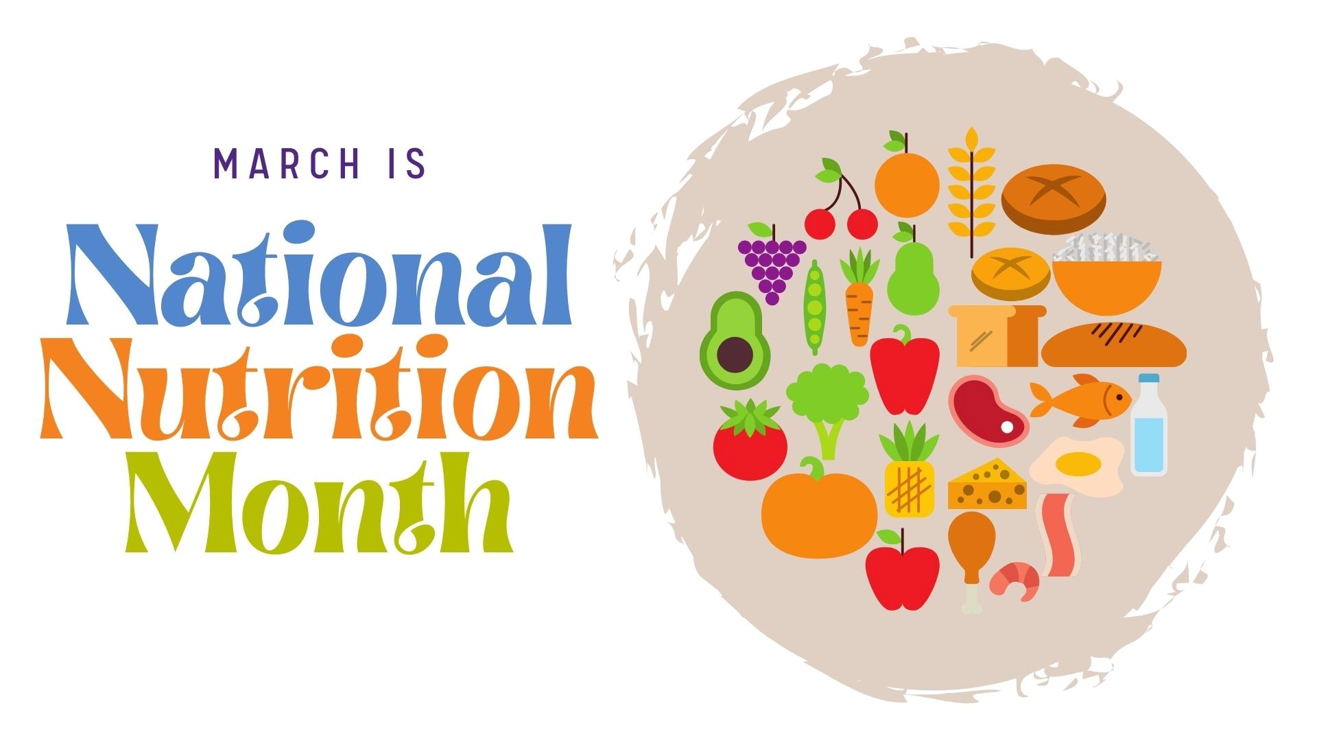 March is National Nutrition Month